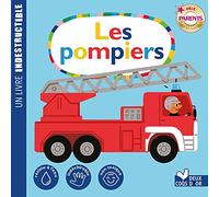 Les pompiers - livre indestructible