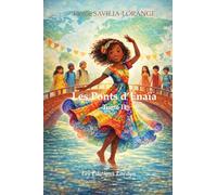 Les Ponts d'Énaïa: Tome II