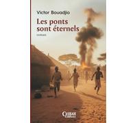 Les ponts sont éternels