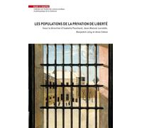 Les populations de la privation de liberté