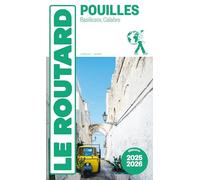 Les Pouilles: + Basilicate, Calabre