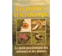 Les Prairies et les champs (Guide de la nature pour jeunes)
