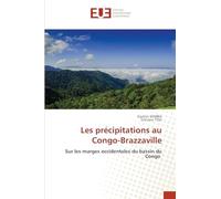 Les précipitations au Congo-Brazzaville: Sur les marges occidentales du bassin du Congo