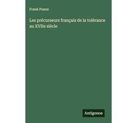 Les précurseurs français de la tolérance au XVIIe siècle