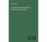 Les précurseurs français de la tolérance au XVIIe siècle