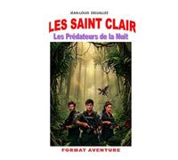 Les Prédateurs de la Nuit: Les Saint Clair