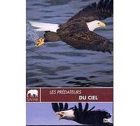 Les prédateurs du ciel