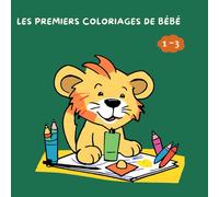Les premiers coloriages de bébé: 1-3