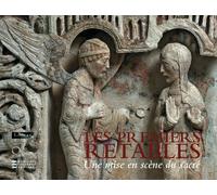 Les premiers retables (XII-début du XV siècle) Une mise en scène du sacré (French Edition)