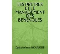 LES PRETRES ET LE MANAGEMENT DES BENEVOLES