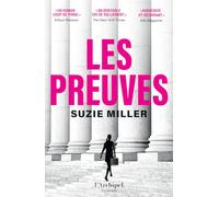 Les preuves: Le premier roman de la dramaturge anglo-australienne Suzie Miller, tiré de sa pièce à succès Prima Facie.