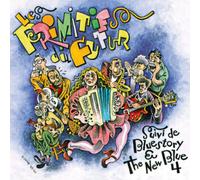 Les Primitifs Du Futur Suivi De Bluestory & the New Blue 4 (CD) Album