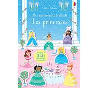 Les princesses: Avec plus de 350 autocollants réutilisables