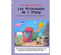 Les Princesses de l’Étang: Le Royaume des Malpolis et des Mots Doux