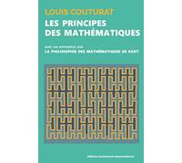 LES PRINCIPES DES MATHÉMATIQUES: avec un Appendice sur LA PHILOSOPHIE DES MATHÉMATIQUES DE KANT