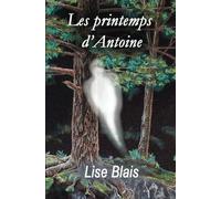 Les printemps d'Antoine