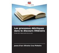 Les processus déictiques dans le discours littéraire: Étude de la deixis dans les contes