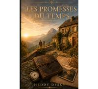 Les promesses du temps