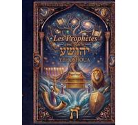 Les Prophètes - Yehoshoua avec Rachi: Le Livre de Josué - Texte hébreu, traduction française et commentaire de Rachi