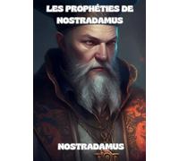 Les prophéties de Nostradamus