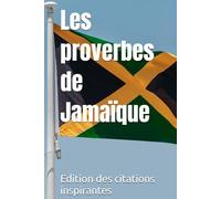 Les proverbes de Jamaïque