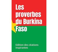 Les proverbes du Burkina Faso