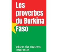 Les proverbes du Burkina Faso
