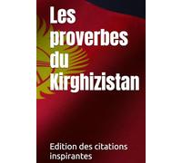 Les proverbes du Kirghizistan