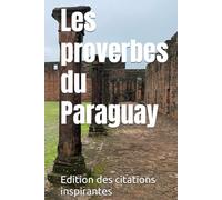 Les proverbes du Paraguay