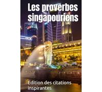 Les proverbes singapouriens