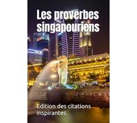 Les proverbes singapouriens