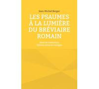 Psaumes a lumiere du breviaire romain: Essai de traduction