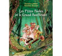 Les P'tites Poules - Tome 22 : Les P'tites Poules et le grand Bouffetout: 22