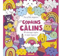 Les p'tits mignons - Copains câlins - 20 coloriages rigolos !