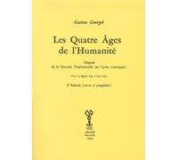 Les Quatre Ages de l'Humanité. (Exposé de la doctrine traditionelle des cycles c