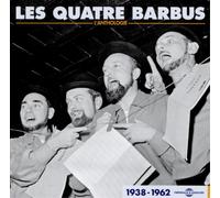 Les Quatre Barbus Les Quatre Barbus L'anthologie 1938-1962 (CD) Album