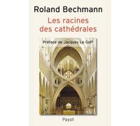 Les racines de cathédrales