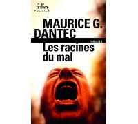 Les racines du mal