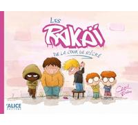 Les Rakaï de la cour de récré