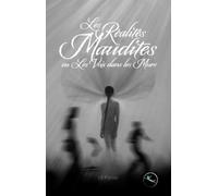 Les Réalités Maudites ou Les Voix dans les Murs