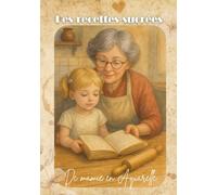Les recettes sucrées de mamie en aquarelle