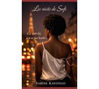 Les récits de Safi: Ce soir-là, je n'ai pas hésité...