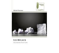 Les Régaux: Deuxième Édition