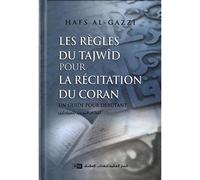 Les règles du tajwid pour la récitation du coran, un guide pour débutant