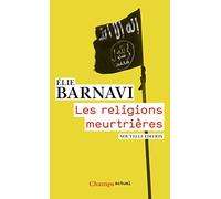 Les religions meurtrières