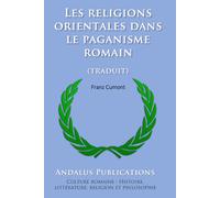 Les religions orientales dans le paganisme romain (traduit) (French Edition)