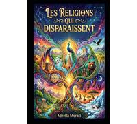 Les religions qui disparaissent