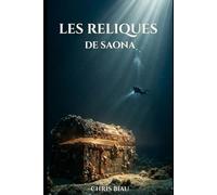 Les reliques de Saona: Et tu redeviendras poussière