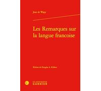 Les Remarques Sur La Langue Francoise: 4