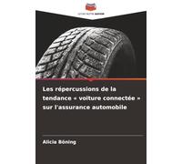Les répercussions de la tendance « voiture connectée » sur l'assurance automobile